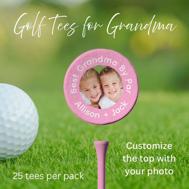 Best Grandma By Par Pink Photo Golf Tees (Creator Uploaded)