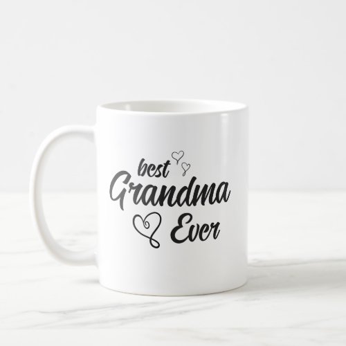  Best Grandma Ever Black  White Typography Coffee Mug