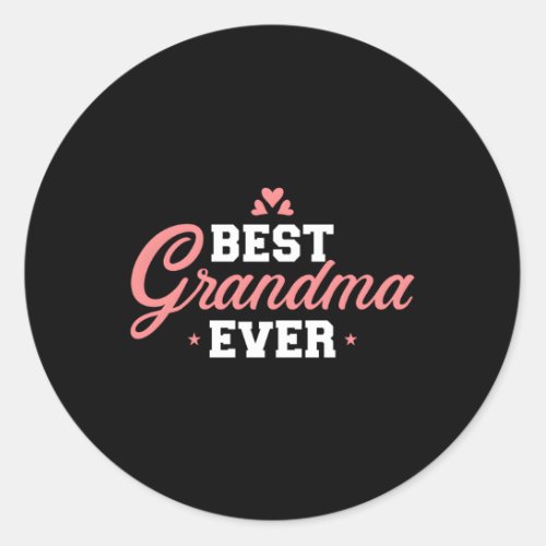 Best Grandma Ever Classic Round Sticker
