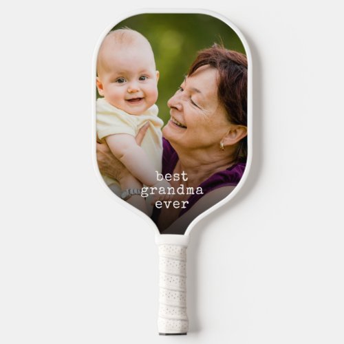Best Grandma Ever Custom Photo Pickleball Paddle