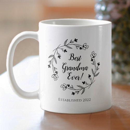 Best Grandma Ever Family Floral Wreath Year Black  Coffee Mug