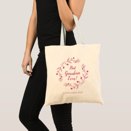 Best Grandma Ever Family Floral Wreath Year Pink Tote Bag
