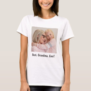 Best. Grandma. Ever!  Family Photo T-Shirt
