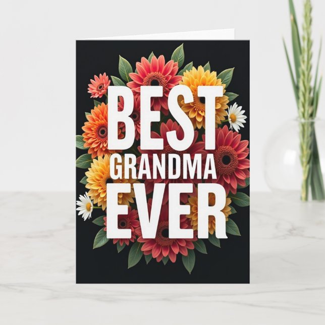 Best Grandma Ever Floral Art Card (Front)