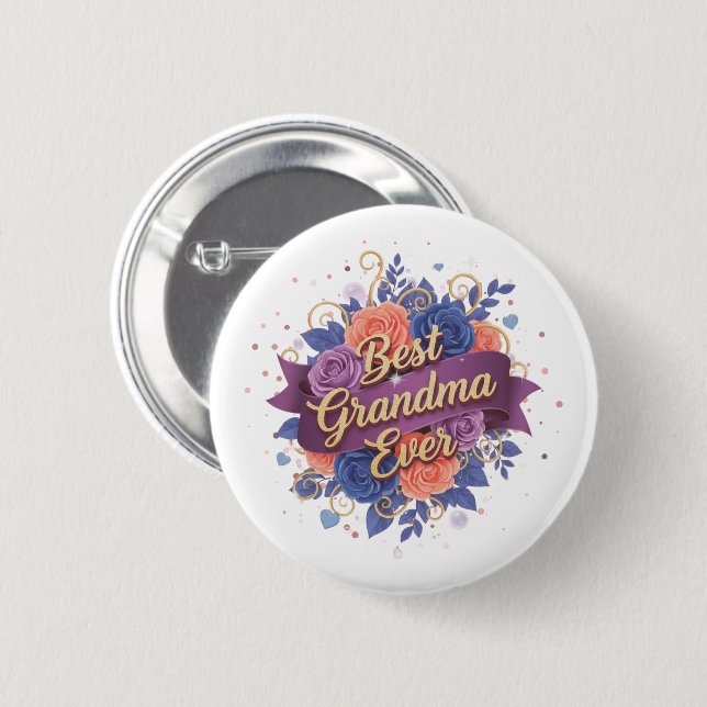 Best Grandma Ever Floral Button (Front & Back)