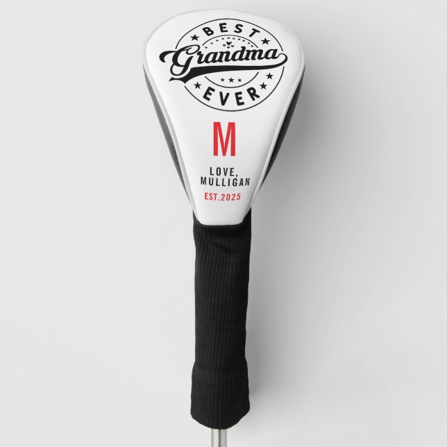 Best GRANDMA Ever | Happy Grandparents Day Golf Head Cover (Front)