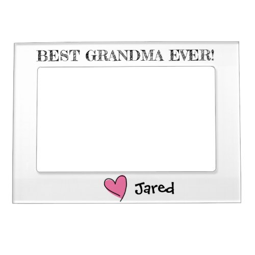 BEST GRANDMA EVER MAGNETIC FRAME