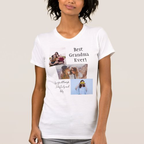 Best Grandma Ever Modern 3 Photo Collage  T_Shirt