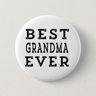 Best Grandma Ever Pinback Button