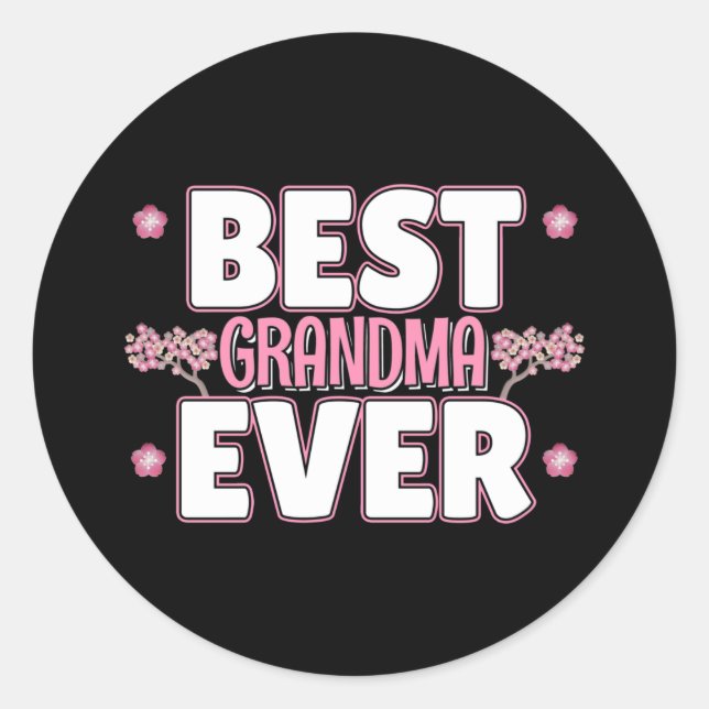 Best Grandma Ever - Pink Cherry Blossoms Classic Round Sticker (Front)