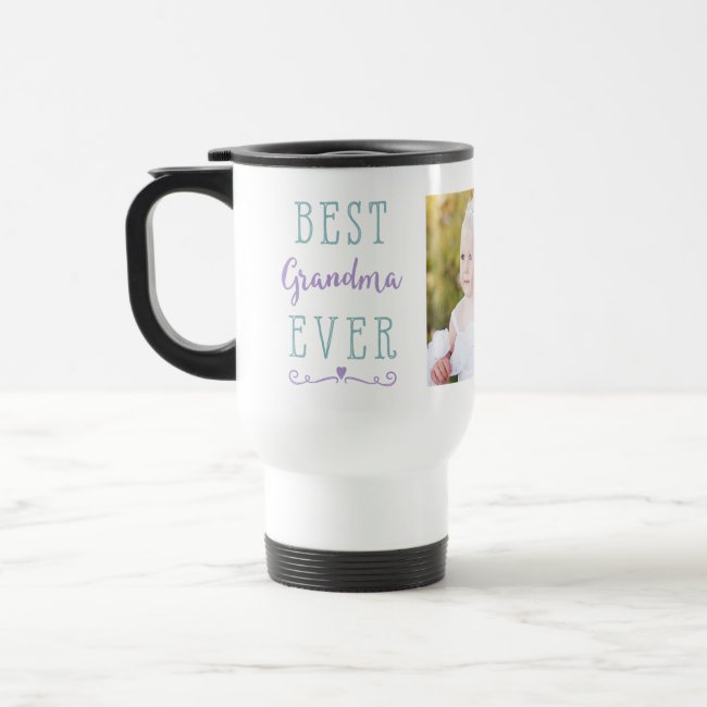 Best Grandma Ever Purple Teal Custom Photo Travel Mug