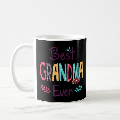 Best Grandma Ever  Women Flower Decor Grandma  Coffee Mug