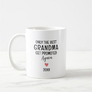 Best Grandma Get Promoted Again – Custom Coffee Mug