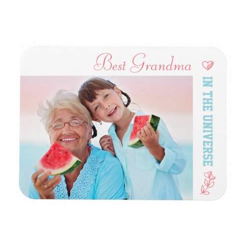 Best Grandma in the Universe _ Coral  Blue Photo Magnet