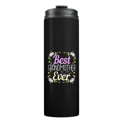 Best Grandmother Ever _ Pink Floral Thermal Tumbler