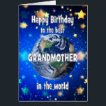 Best Grandmother In The World Birthday Cards<br><div class="desc">Celebrate your grandmother with a cosmic twist! This card features a breathtaking view of Earth from space,  with the heartfelt message,  "Happy Birthday for the best grandmother in the world." A perfect way to show how much he means to you—no matter the distance,  she’s always your number one.</div>