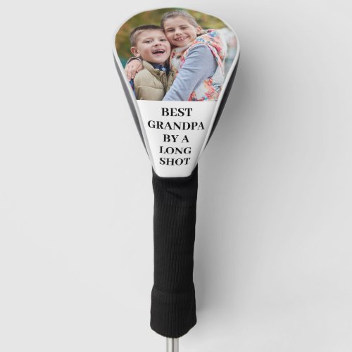 BEST GRANDPA BY A LONG SHOT Photo Golf Head Cover - Create a photo golf head cover for a special golfer grandfather. The sample editable text suggests a funny golf saying BEST GRANDPA BY A LONG SHOT that you can easily change to your custom text. Memorable gift for him on his birthday, for Grandparent's Day, Father's Day or for a holiday gift. PHOTO TIP:  For fastest/best results, choose a photo with the subject in the middle and/or pre-crop it to a rectangle shape BEFORE uploading. CHANGES:  Change the background color or text font style, color, size and placement by clicking on CUSTOMIZE FURTHER under the PERSONALIZE section. Contact the designer via Zazzle Chat or makeitaboutyoustore@gmail.com if you'd like this design modified, on another product or would like coordinating items.