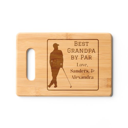 Best Grandpa by Par Charcuterie  Golfer Cutting Board
