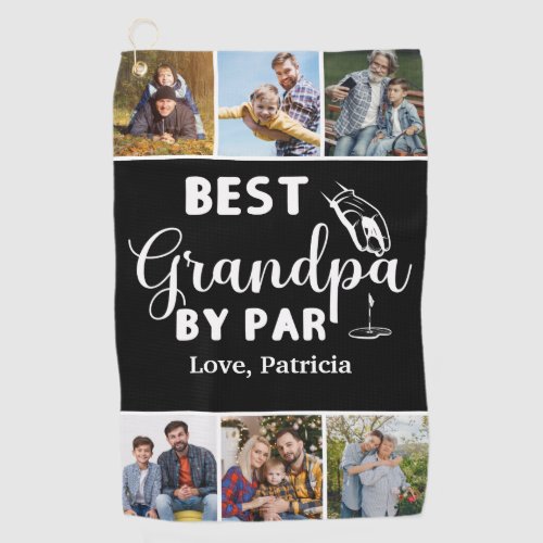 Best Grandpa by Par Custom 6 Photo Fathers day Golf Towel