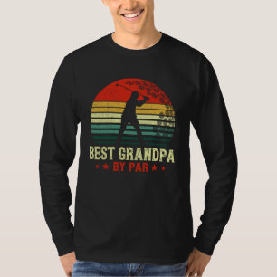 Best Grandpa By Par Daddy Father s Day Golf Golfe T-Shirt