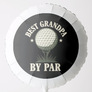 Best Grandpa By Par Funny Balloon