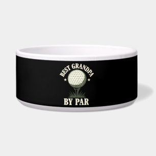 Best Grandpa By Par Funny Bowl