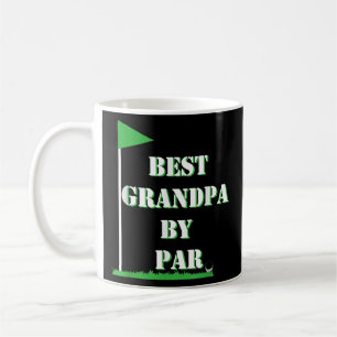Best Grandpa by Par Funny Golf Father's Day Gift  Coffee Mug