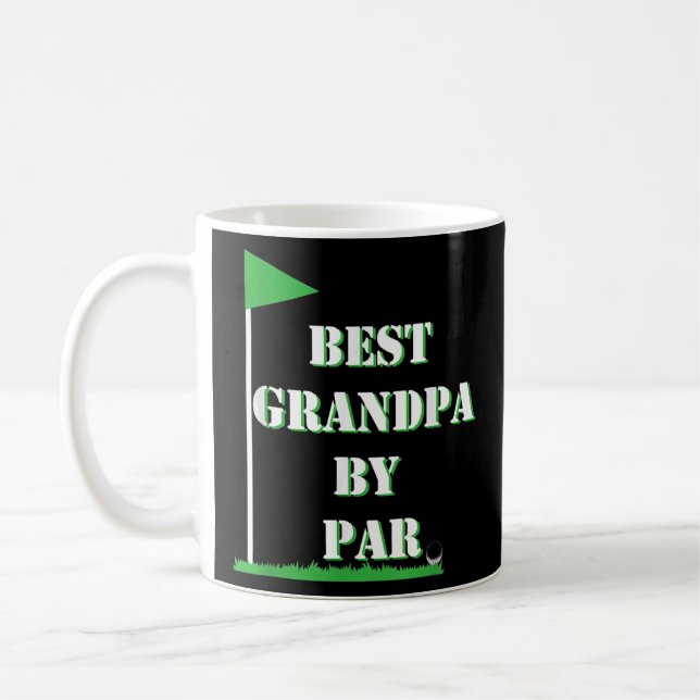 Best Grandpa by Par Funny Golf Father's Day Gift  Coffee Mug (Left)