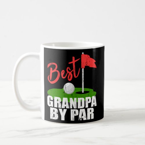 Best Grandpa By Par Golf Fathers Day Coffee Mug