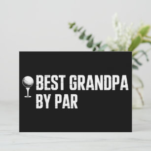 Best Grandpa by Par Golf Gift Humor Sarcasm Funny  Invitation