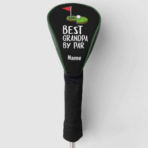 Best Grandpa By Par  Golf Head Cover