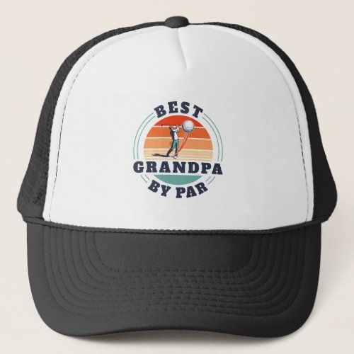 Best Grandpa By Par Golf Lover Retro Custom Trucker Hat