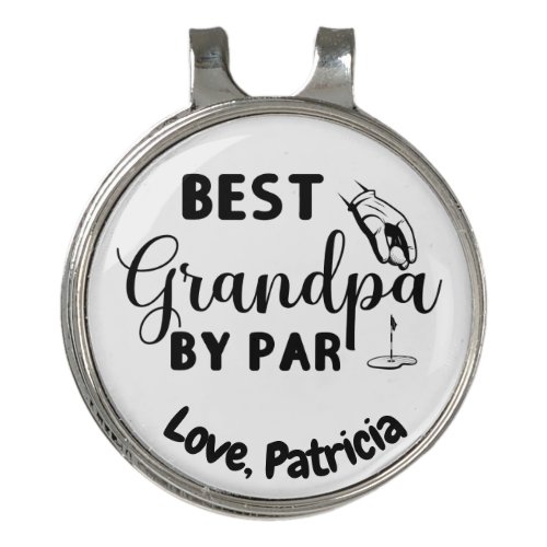 Best Grandpa by Par on Fathers Day Golf Hat Clip