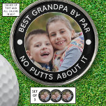 BEST GRANDPA BY PAR Photo Funny Custom Colors Golf Ball Marker<br><div class="desc">For the special golf lover grandfather with a sense of humor, create a unique set of photo golf ball markers (set of 3--same design on all 3) with the editable title BEST GRANDPA BY PAR - NO PUTTS ABOUT IT or your custom text in your choice of text and background...</div>