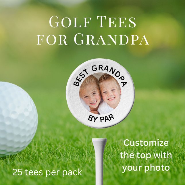 Best Grandpa By Par Photo Golf Tees (Creator Uploaded)