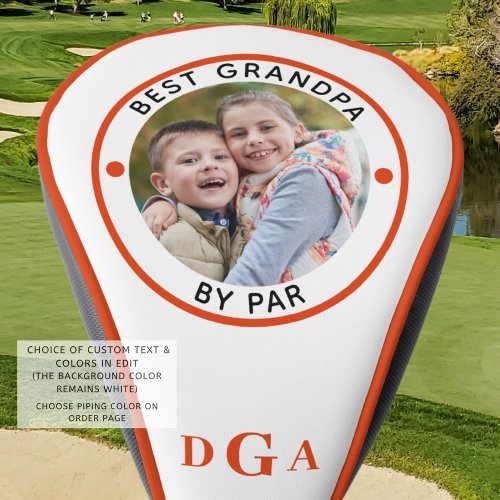 BEST GRANDPA BY PAR Photo Monogram Orange Golf Head Cover