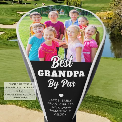 BEST GRANDPA BY PAR Photo Names Custom Colors Golf Head Cover
