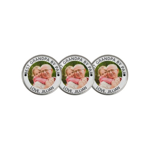 BEST GRANDPA BY PAR Photo Personalized Golf Ball Marker - Create personalized photo golf ball markers with the suggested editable title BEST GRANDPA BY PAR and your custom text beneath. PHOTO TIP:  For fastest/best results, choose a photo with the subject in the middle and/or pre-crop it to a square shape BEFORE uploading. Contact the designer via Zazzle Chat or makeitaboutyoustore@gmail.com if you'd like this design modified or on another product.