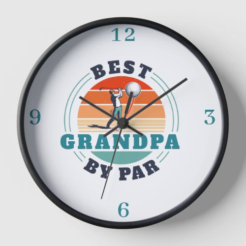Best Grandpa By Par Retro Fathers Day Golf Lover Clock