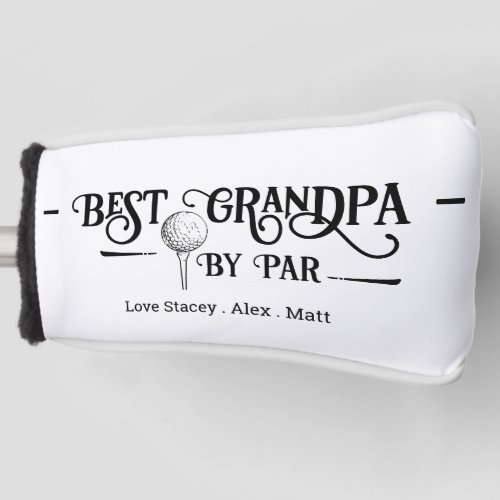 Best Grandpa By PAR Retro Font Golf Head Cover