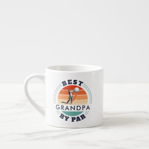 Best Grandpa By Par Retro Golfing Papa Espresso Cup