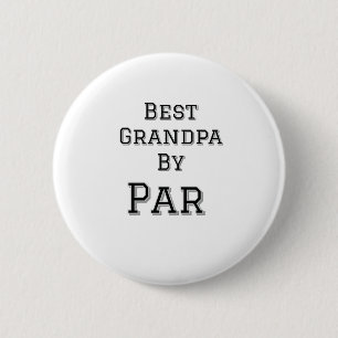 Best Grandpa by par simple father's grandfather gi Button