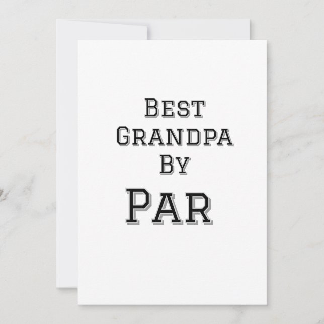 Best Grandpa by par simple father's grandfather gi Invitation (Front)