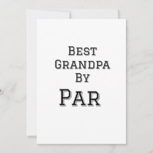 Best Grandpa by par simple father's grandfather gi Invitation