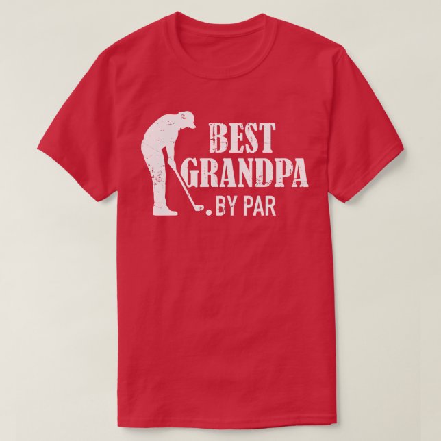 Best Grandpa by par T-Shirt (Design Front)