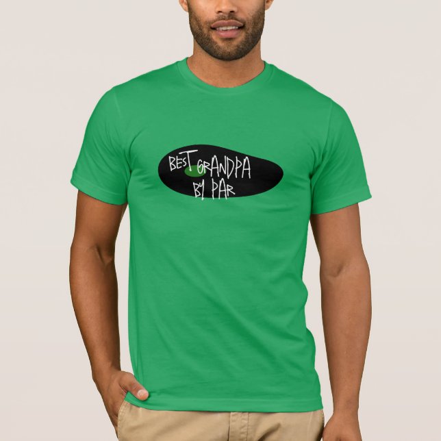 Best Grandpa, dad by par Custom Modern Golfer Golf T-Shirt (Front)