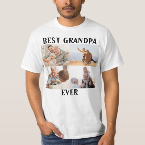 Best Grandpa Ever 4 Photo Collage Create Your Own  T_Shirt