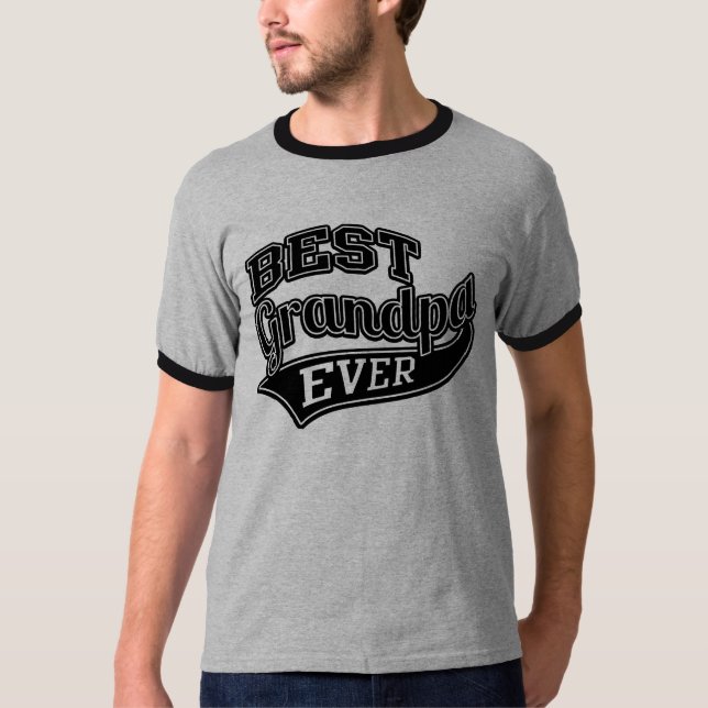 Best Grandpa Ever Ballpark Style T-Shirt (Front)
