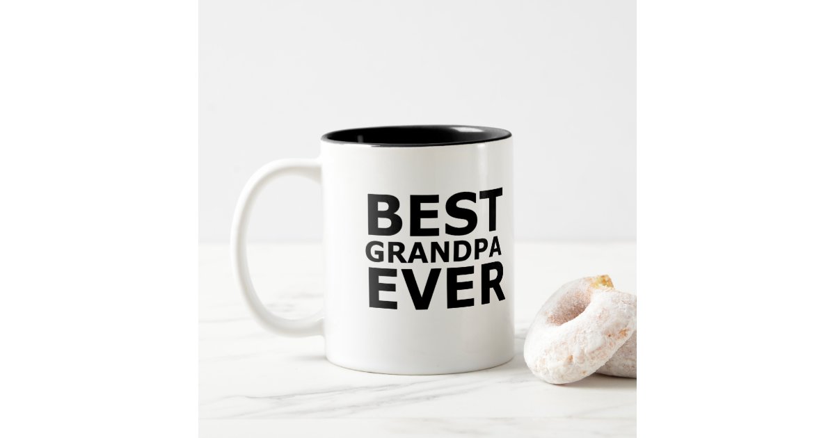 Best Grandpa Ever Coffee Mug Zazzle