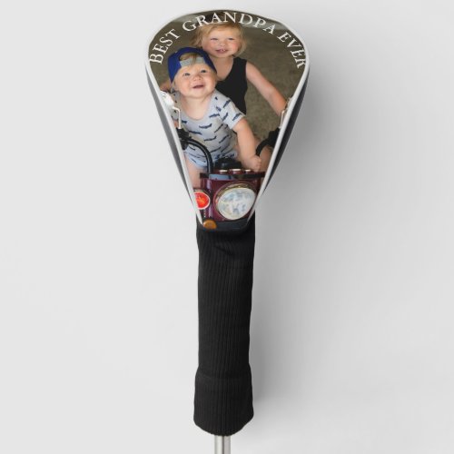 Best Grandpa Ever Curved Text Photo Golf Head Cover